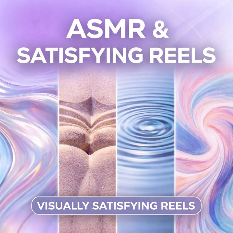 ASMR & Satisfying Reels