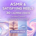 30 ASMR & Satisfying Reels – Starter Pack (Faceless Content)